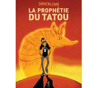 CAMBOURAKIS La prophétie du tatou