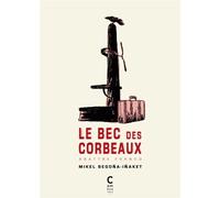 CAMBOURAKIS Le bec des corbeaux - abattre Franco