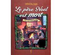 CAMBOURAKIS Le père noël est mort - Un conte de noël