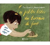 CAMBOURAKIS Les petites bêtes du terrain de foot