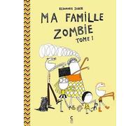Cambourakis Ma famille zombie tome 1