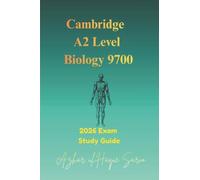 Cambridge A2 Level Biology 9700: 2026 Exam Study Guide