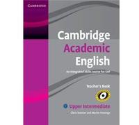 Cambridge Academic English B2 Upper Intermediate Teacher'S Book: An Integrated Skills Course For Eap (Paperback) Chris Sowton, Martin Hewings (Auteur)