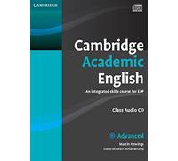 [(Cambridge Academic English C1 Advanced Class Audio CD: An Integrated Skills Course for EAP)] [Author: Martin Hewings] published on (October, 2012)