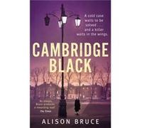 Cambridge Black Alison Bruce, (Auteur)