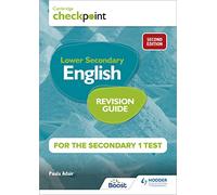 Cambridge Checkpoint Lower Secondary English Revision Guide for the Secondary 1 Test 2nd edition