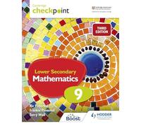 Cambridge Checkpoint Lower Secondary Mathematics Student's Book 9: Third Edition