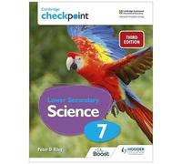 Cambridge Checkpoint Lower Secondary Science Student's Book 7