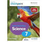 Cambridge Checkpoint Lower Secondary Science Student's Book 7: Third Edition