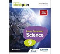 Cambridge Checkpoint Lower Secondary Science Student's Book 9