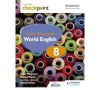Cambridge Checkpoint Lower Secondary World English Students Book 8 by Fiona MacgregorDaphne Paizee Fiona MacgregorDaphne Paizee (Auteur)
