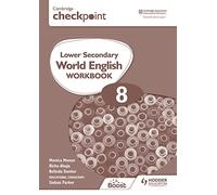Cambridge Checkpoint Lower Secondary World English Workbook 8
