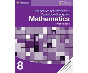 Cambridge Checkpoint Mathematics Practice Book 8