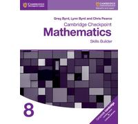 Cambridge Checkpoint Mathematics Skills Builder Workbook 8