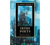 Cambridge Companion To Irish Poets Gerald Trinity College Dawe, Dublin (Auteur)