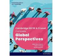 Cambridge Complete Global Perspectives for IGCSE O Level Student Book by Stuart Wire Stuart Wire (Auteur)