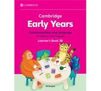 Cambridge Early Years Communication and Language for English as a First Language Learners Book 3B by Gill Budgell Gill Budgell (Auteur)