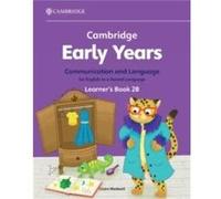 Cambridge Early Years Communication and Language for English as a Second Language Learners Book 2B by Claire Medwell Claire Medwell (Auteur)