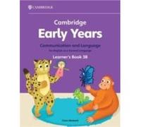 Cambridge Early Years Communication and Language for English as a Second Language Learners Book 3B by Claire Medwell Claire Medwell (Auteur)