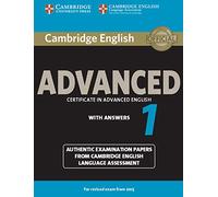 Cambridge English Advanced 1 for Revised Exam from 2015 Student's Book with Answers: Authentic Examination Papers from Cambridge English Language Assessment.