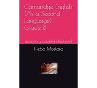 Cambridge English (As a Second Language) Grade 8: secondary classified checkpoint
