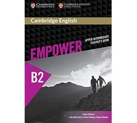 Cambridge English Empower. Teachers's Book (B2): Für Erwachsenenbildung/Hochschulen.