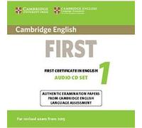 Cambridge English First 1 for Revised Exam from 2015 Audio CDs (2): Authentic Examination Papers from Cambridge English Language Assessment (FCE Practice Tests) - [Version Originale] Inconnu (Auteur)