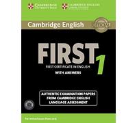 Cambridge English First 1 for Revised Exam from 2015 Student's Book Pack (Student's Book with Answers and Audio CDs (2)): Authentic Examination Papers from Cambridge English Language Assessment.