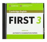 Cambridge English First 3 Audio CDs Inconnu (Auteur)