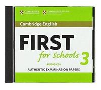 Cambridge English First for Schools 3 Audio CDs