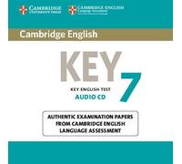 Cambridge English Key 7 Audio CD: Authentic Examination Papers from Cambridge English Language Assessment