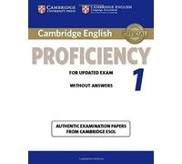 Cambridge English Proficiency 1 for Updated Exam Student's Book without Answers: Authentic Examination Papers from Cambridge ESOL