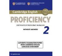Cambridge English Proficiency 2 Student's Book Without Answers (en anglais)