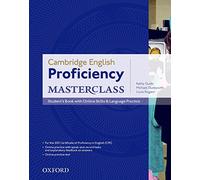 Cambridge English Proficiency Masterclass: Student's Book with Online Skills & Language Practice (Cambridge English: Proficiency (CPE) Masterclass) by Kathy Gude(2012-12-01)