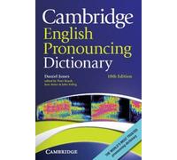 Cambridge English Pronouncing Dictionary (English Pronouncing Dictionary) NEUF