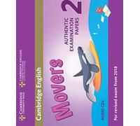 Cambridge English Young Learners 2 for Revised Exam from 2018 Movers Audio CDs: Authentic Examination Papers