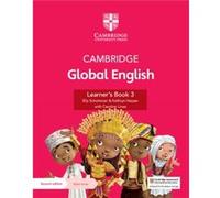 Cambridge Global English Learners Book 3 with Digital Access 1 Year by Kathryn Harper Kathryn Harper (Auteur)