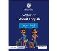 Cambridge Global English Learners Book 5 with Digital Access 1 Year by Claire Medwell Claire Medwell (Auteur)