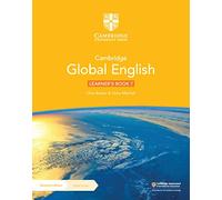 Cambridge Global English Learner's Book 7 with Digital Access (1 Year): for Cambridge Lower Secondary English as a Second Language