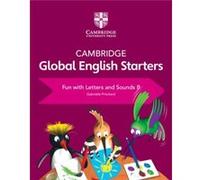 Cambridge Global English Starters Fun with Letters and Sounds B by Gabrielle Pritchard Gabrielle Pritchard (Auteur)
