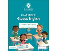 Cambridge Global English – Guide enseignant 1 avec accès numérique (Primary & Lower Secondary)