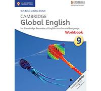 Cambridge Global English Stage 9 – Cahier d'exercices pour Cambridge Secondary 1 Anglais