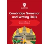 Cambridge Grammar and Writing Skills Learners Book 8 by Eoin Higgins Eoin Higgins (Auteur)