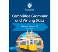 Cambridge Grammar And Writing Skills Teacher's Resource With Digital Access 7-9