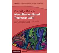 Cambridge Guide to Mentalization-Based Treatment (MBT)
