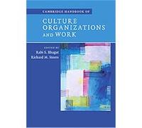 Cambridge Handbook of Culture, Organizations, and Work