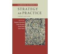 Cambridge Handbook of Strategy As Practice