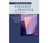 Cambridge Handbook of Strategy as Practice - [Version Originale] Damon Golsorkhi, Linda Rouleau, David Seidl, Eero Vaara (Auteur)