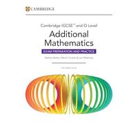 Cambridge IGCSE™ and O Level Additional Mathematics Exam Preparation and Practice with Digital Access (2 Years)