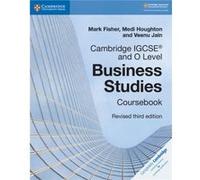 Cambridge IGCSE® and O Level Business Studies Revised Coursebook